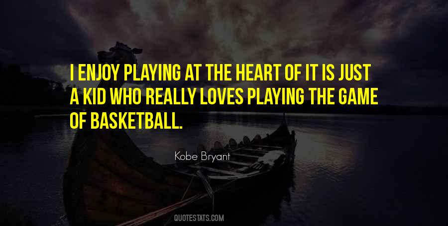 Quotes About Playing Your Heart Out #141498