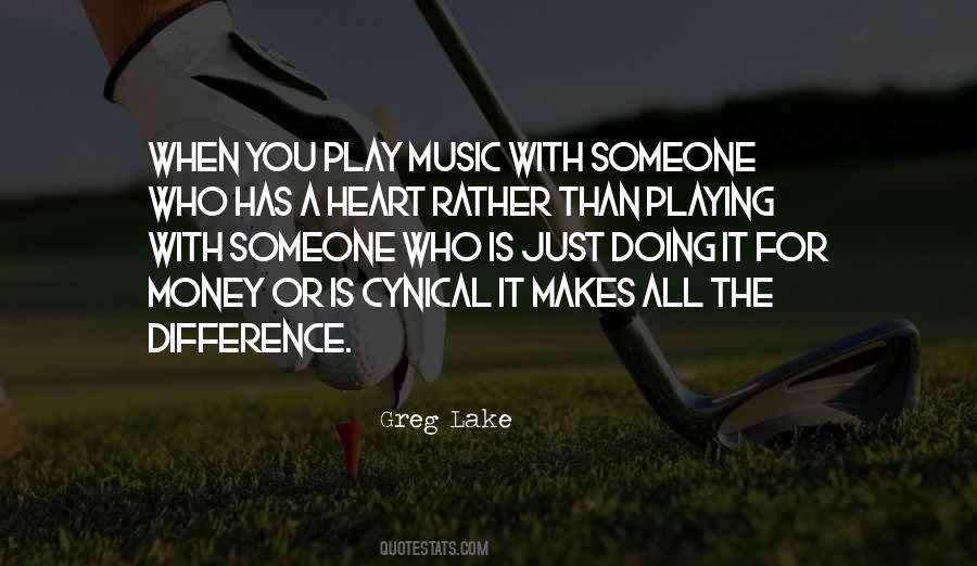 Quotes About Playing Your Heart Out #144069