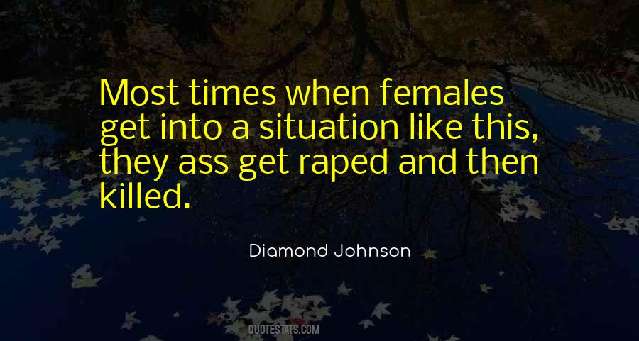 Quotes About Raped #1022151