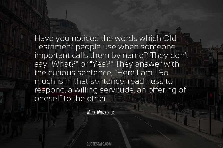 Quotes About The Words You Say #256145