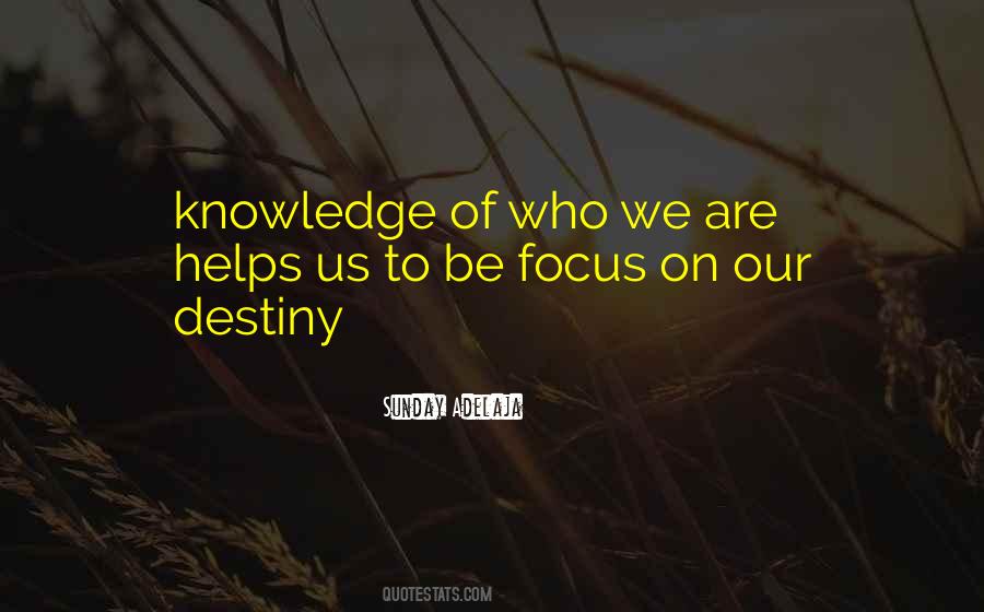 Our Destiny Quotes #1037410