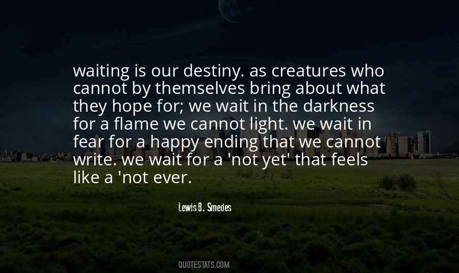 Our Destiny Quotes #1551437