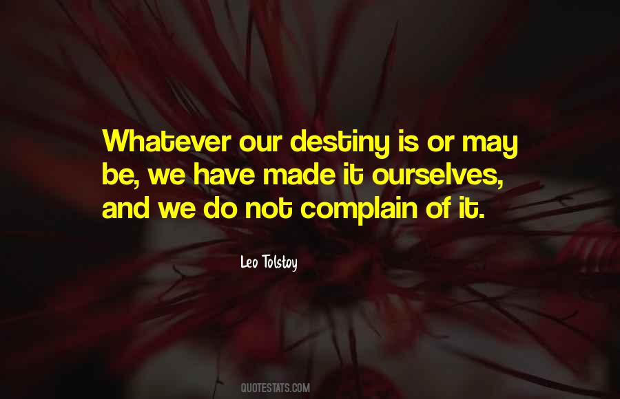 Our Destiny Quotes #1759206