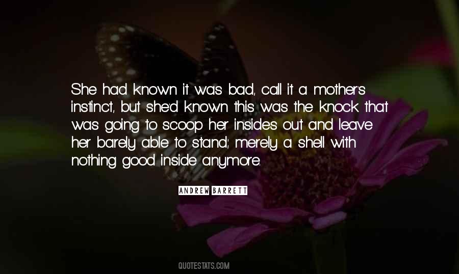 Quotes About Mother's Instinct #1016013