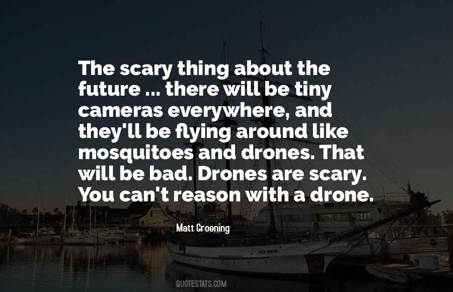 Quotes About Drones #1589214