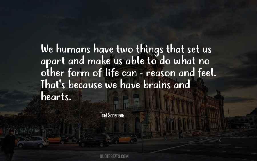 Quotes About Hearts And Brains #1154101