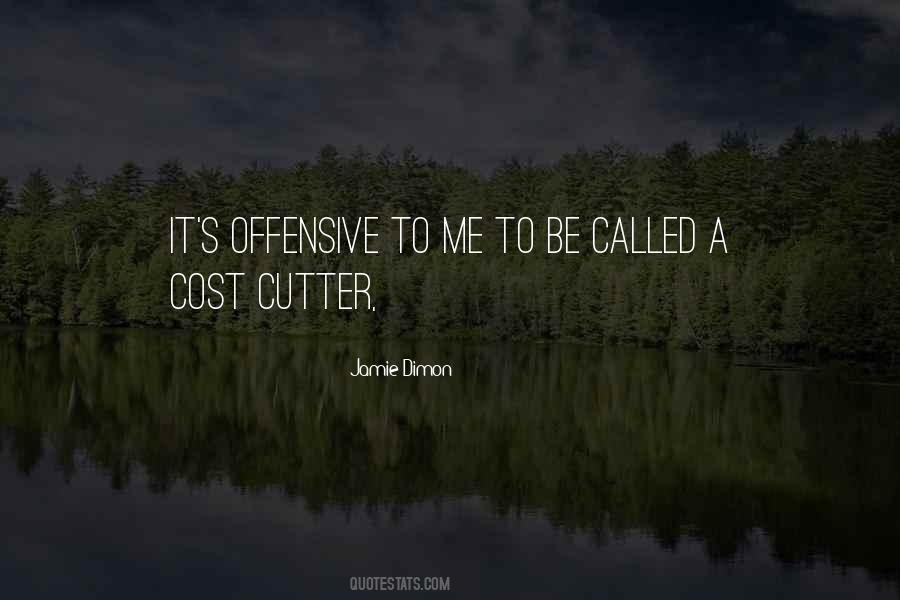 Quotes About Cutters #258120