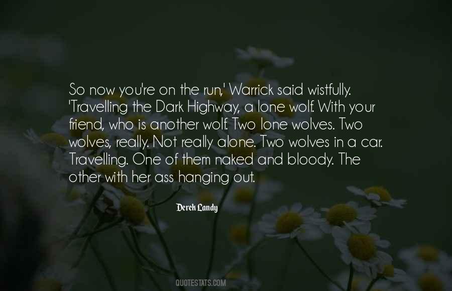 Quotes About Lone Wolf #1366695