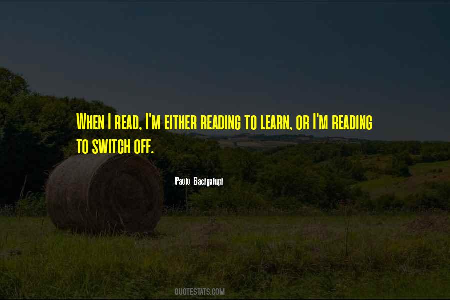 Quotes About Reading To Learn #446634