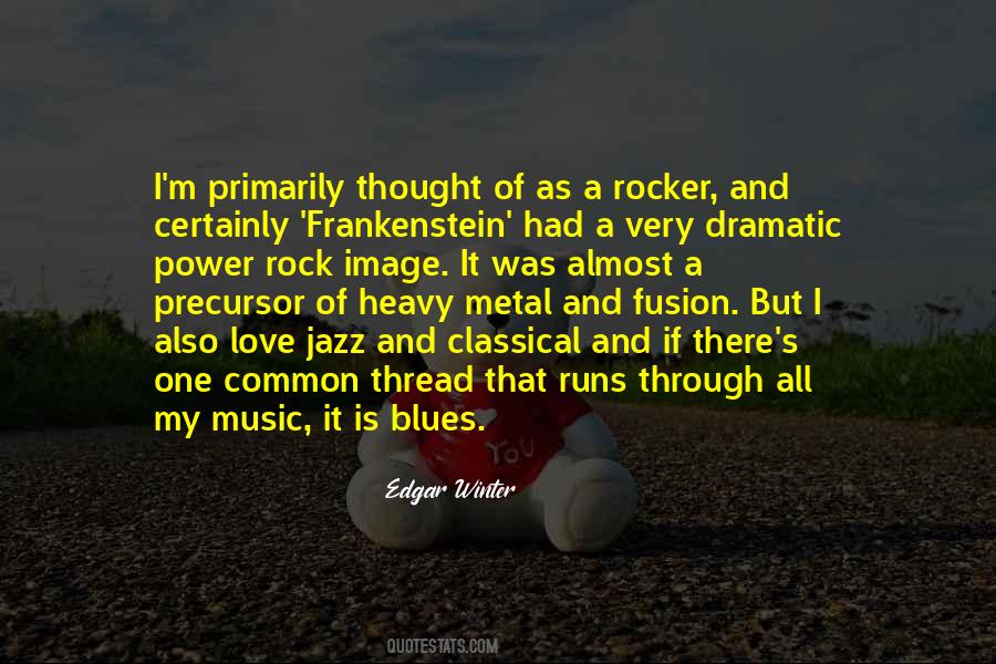 Quotes About Fusion Music #1482028