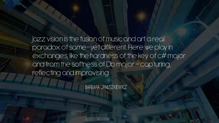 Quotes About Fusion Music #1813281