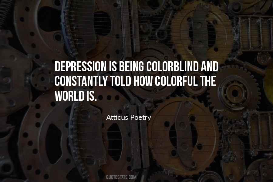 Being Colorblind Quotes #826046