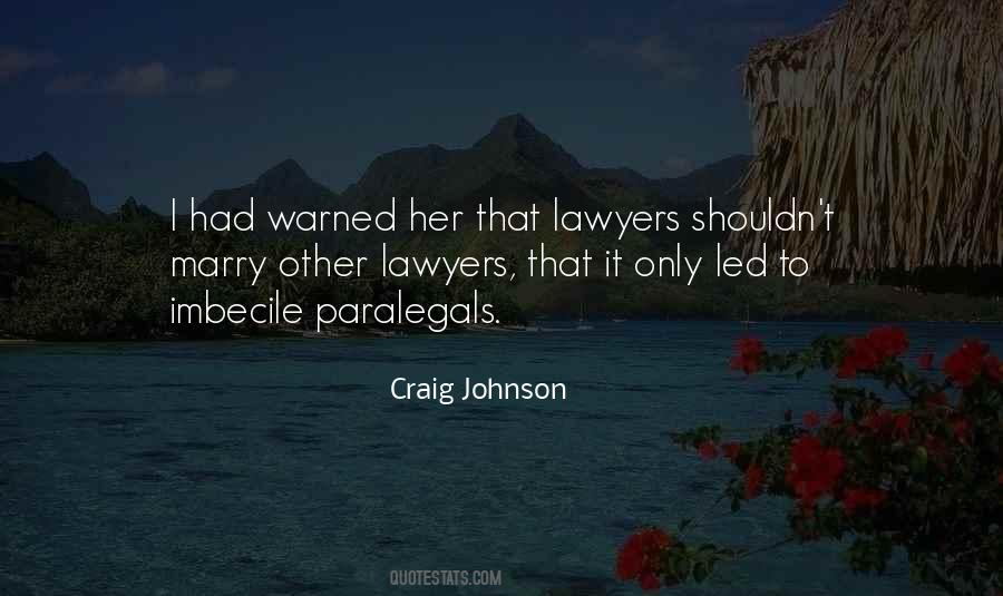 Quotes About Paralegals #932346