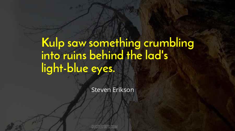 Quotes About Crumbling #913003