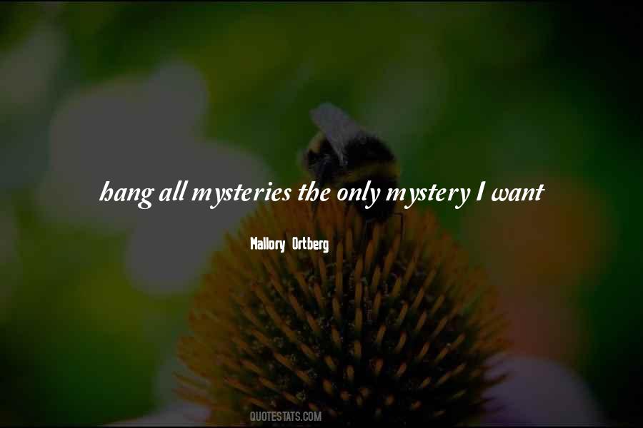 Quotes About The Mystery #1038398