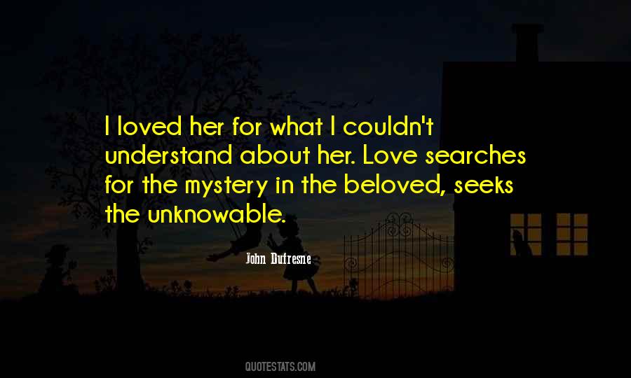 Quotes About The Mystery #1305909