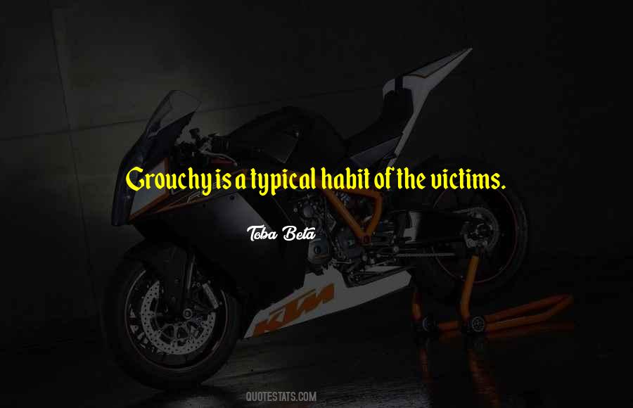 Quotes About Grouchy #1387983