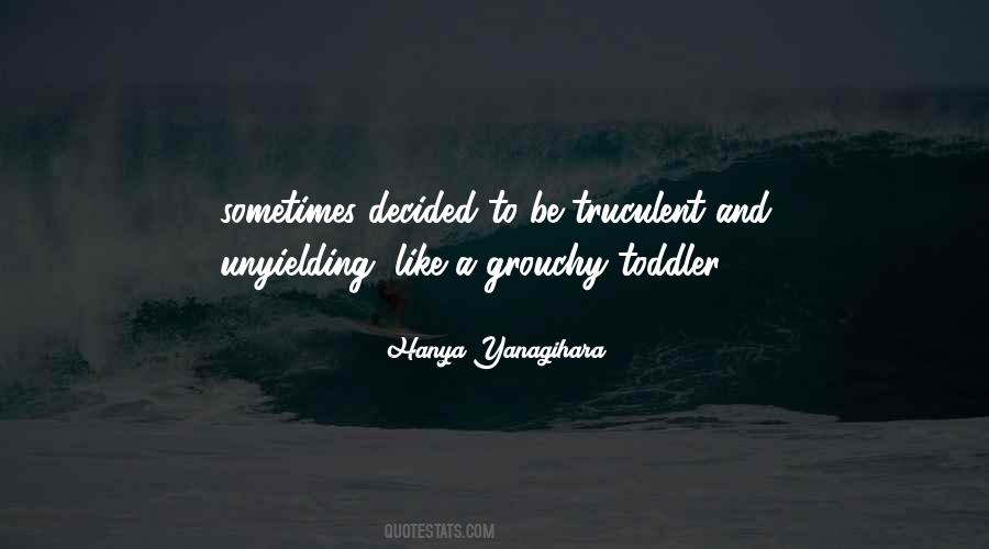 Quotes About Grouchy #875466