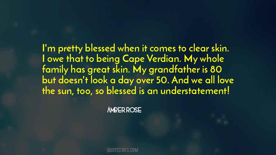 Quotes About Being Blessed #1362816