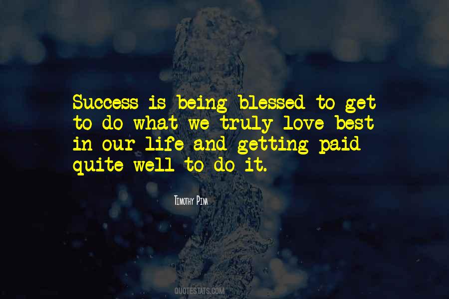 Quotes About Being Blessed #413354