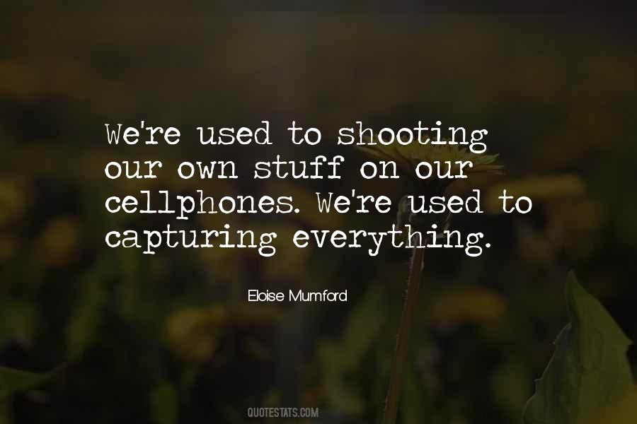 Quotes About Capturing #710288