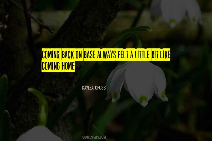 Quotes About Always Coming Back To You #910985
