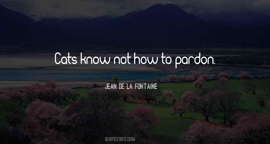 Quotes About Pardon #1311144