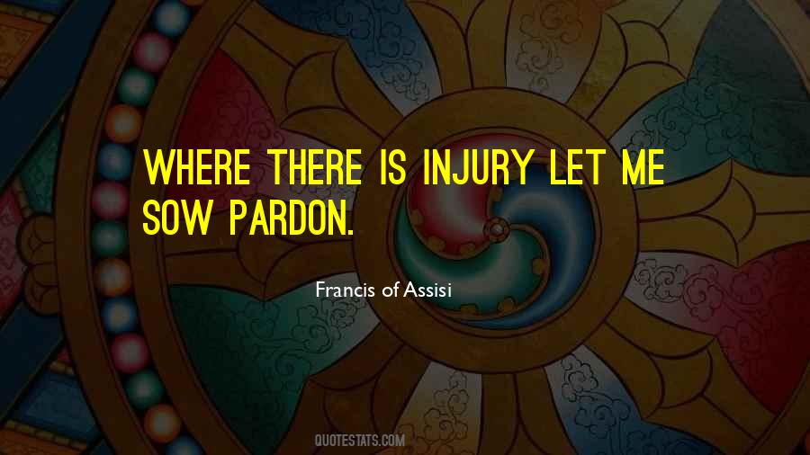 Quotes About Pardon #889731