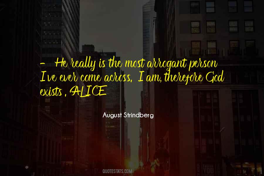 Quotes About Arrogant Person #1544364