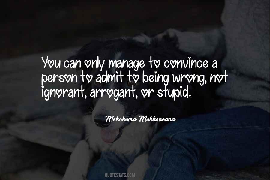 Quotes About Arrogant Person #909159