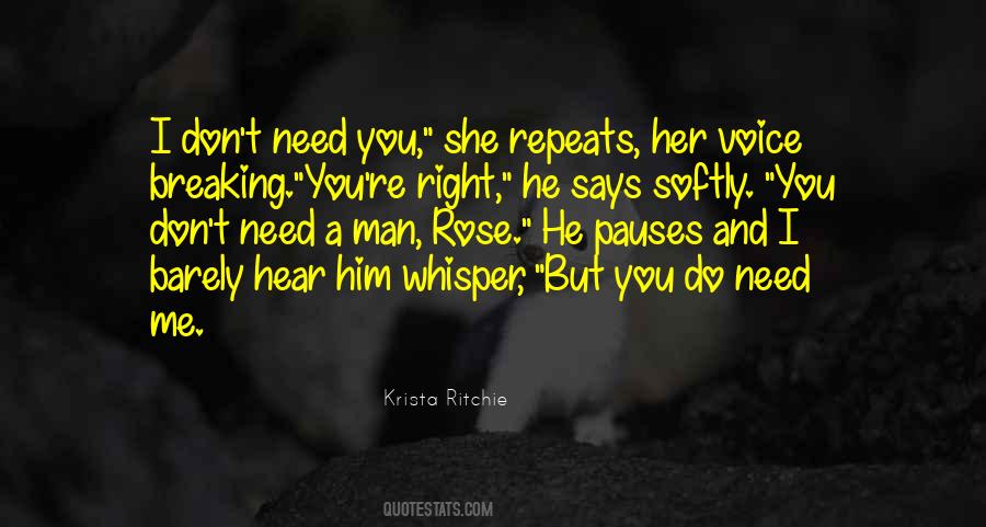 Quotes About I Don't Need You #1426751