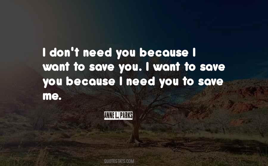 Quotes About I Don't Need You #1460632