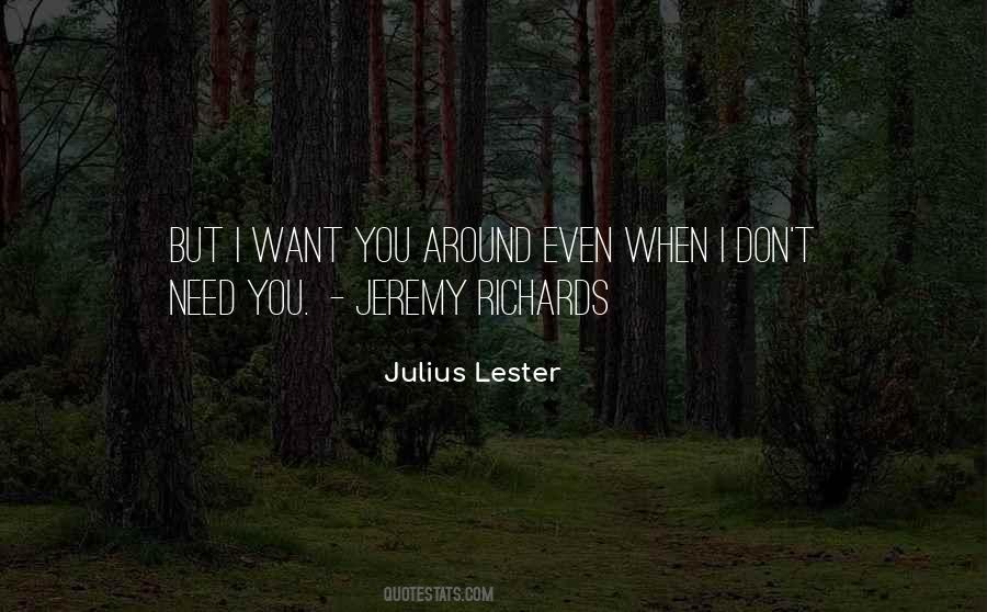 Quotes About I Don't Need You #1587222