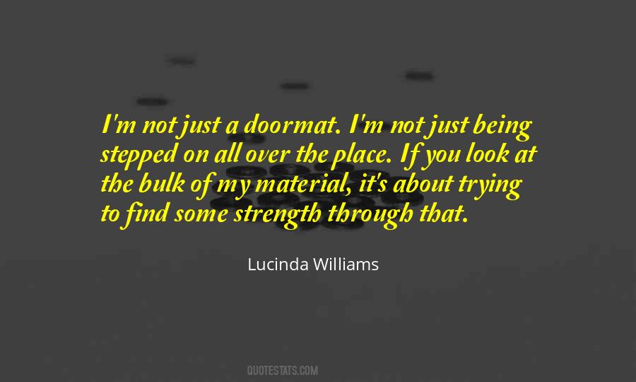 Quotes About Being A Doormat #207384