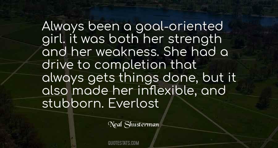 Quotes About Goal Oriented #481564