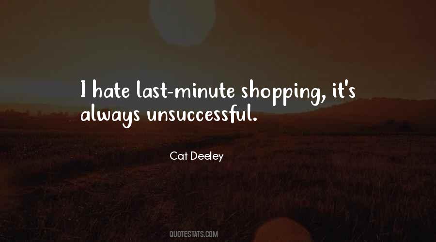 Quotes About Last Minute #726545