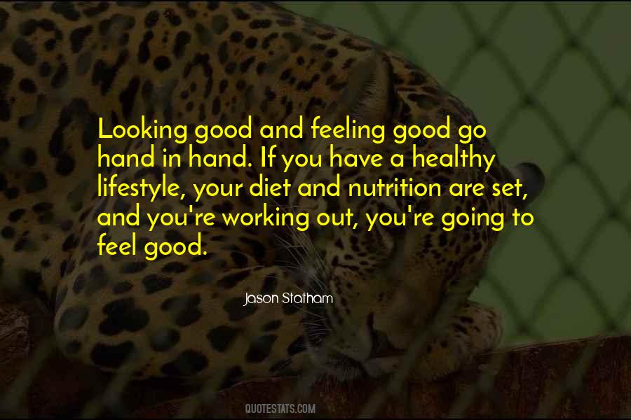 Quotes About Looking Good #1302256