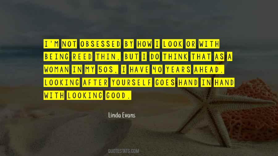 Quotes About Looking Good #1664620