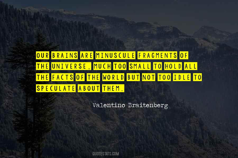 Quotes About Small Brains #652171