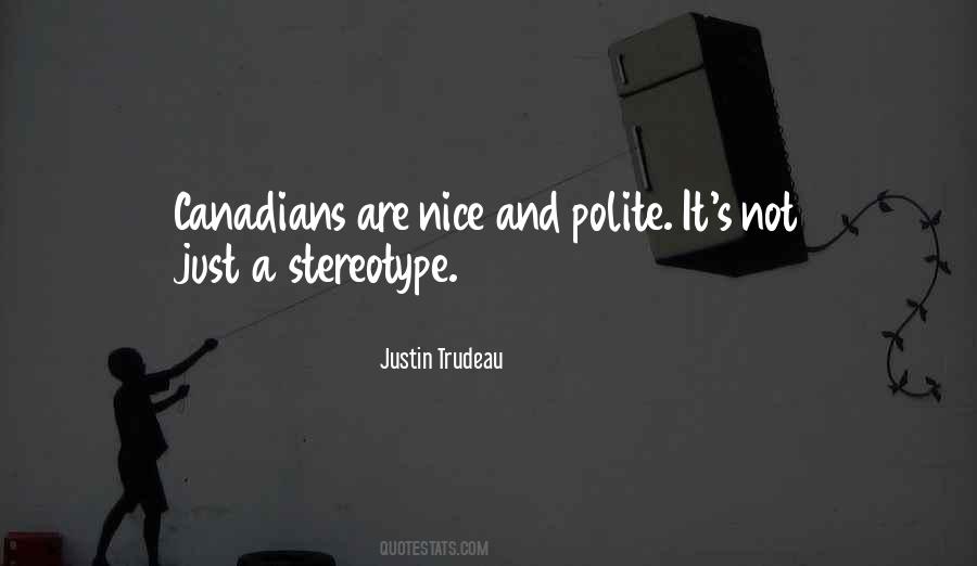 Quotes About Trudeau #46926