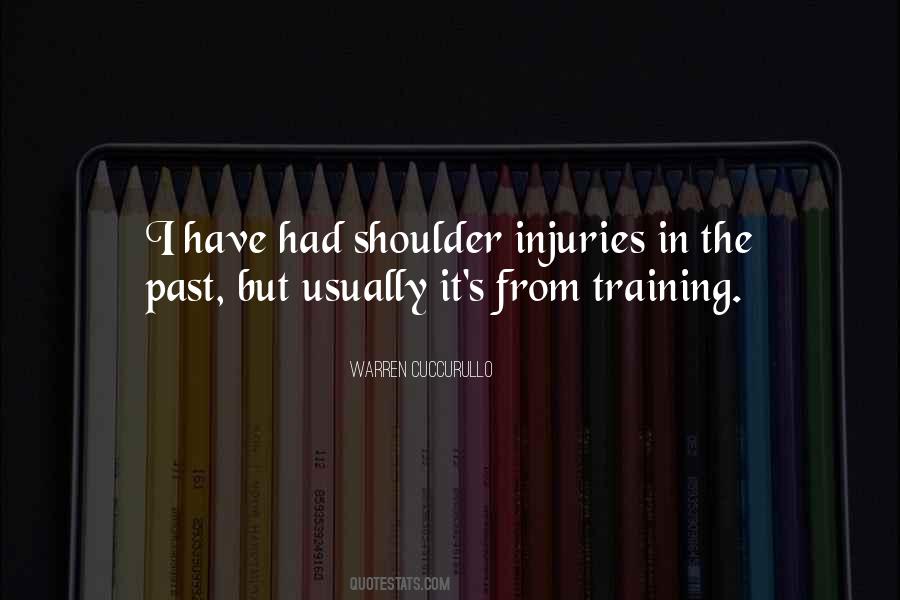 Quotes About Shoulder Injuries #432444
