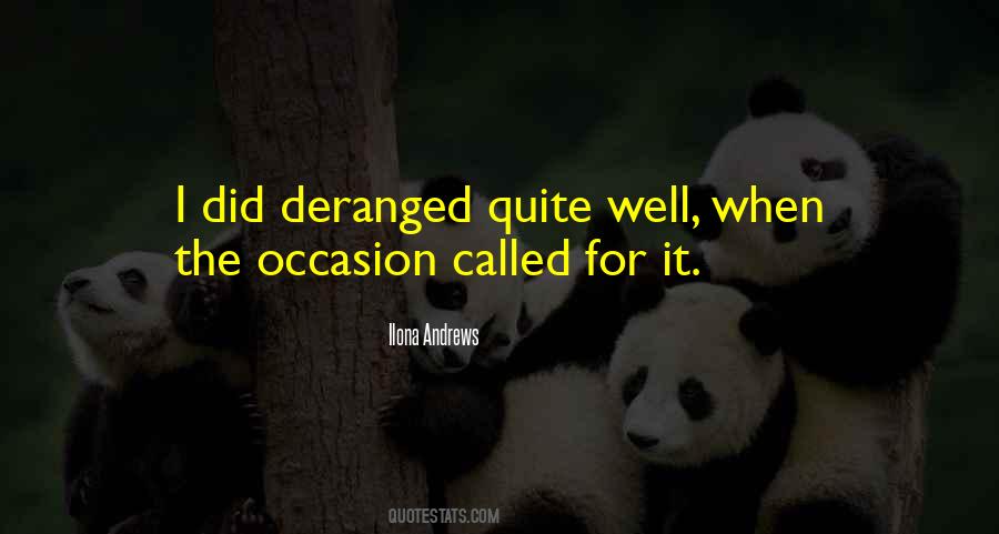 Quotes About Deranged #1171682