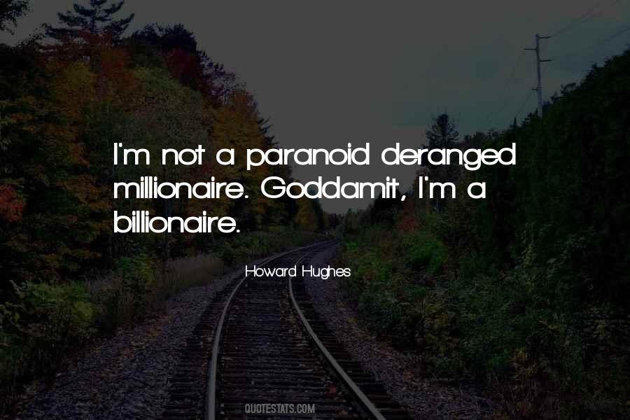 Quotes About Deranged #969581