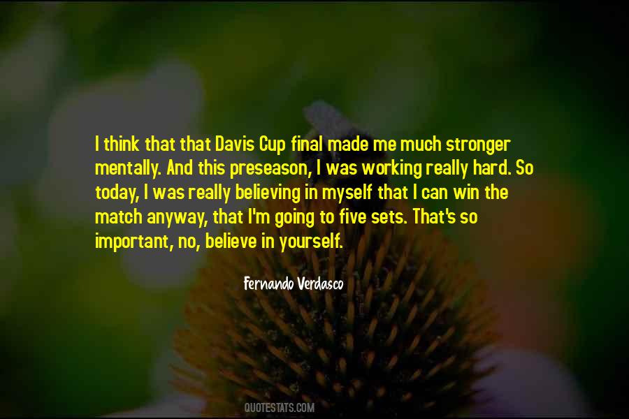 I Believe In Myself Quotes #184295