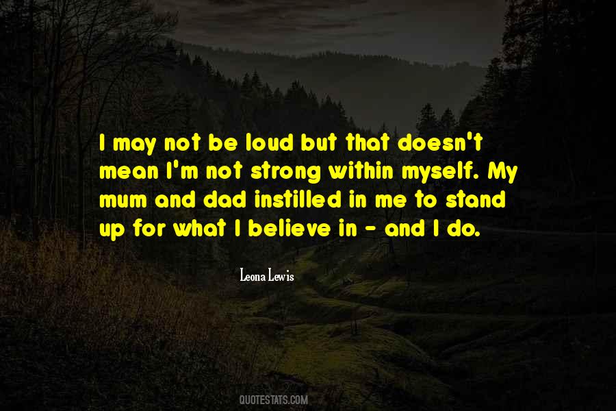 I Believe In Myself Quotes #29193