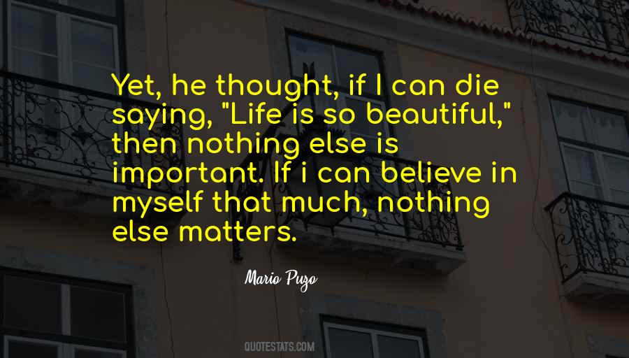 I Believe In Myself Quotes #356253