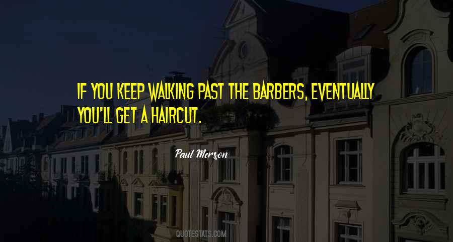 A Haircut Quotes #516285