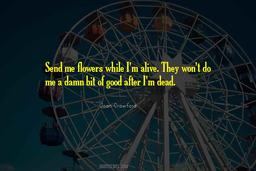Send Her Flowers Quotes #1093566