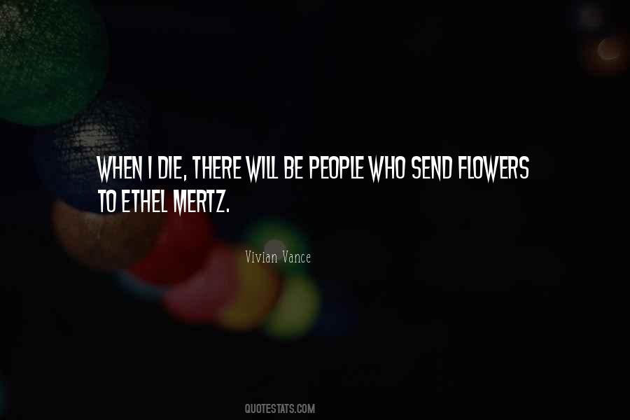 Send Her Flowers Quotes #1578195