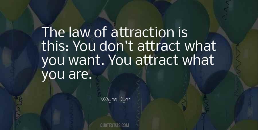 Quotes About Law Of Attraction #1191433